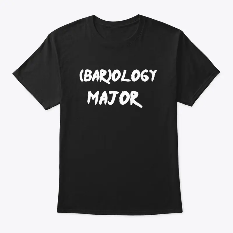 (BAR)ology Major